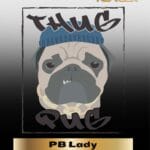 PB Lady (Regular) - Thug Pug Genetics