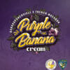 Purple Banana Cream Bonus Pack (feminized) - T.h. Seeds