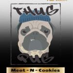 Meat - N - Cookies (Regular) - Thug Pug Genetics