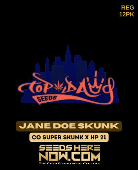Top Dawg Jane Doe Skunk