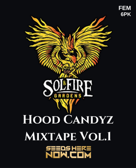 - Solfire Gardens - Hood Candyz Mixtape Vol.1 {Fem} [6Pk]