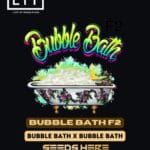 Bubble Bath F2 (Feminized) - LIT Farms