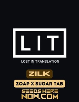 Zilk (Feminized) (space) LIT Farms