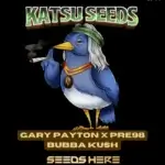 Gary Payton x Pre98 Bubba Kush (Feminized) - Katsu Seeds