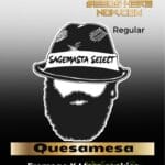 Quesamesa (Regular) - SageMasta Select